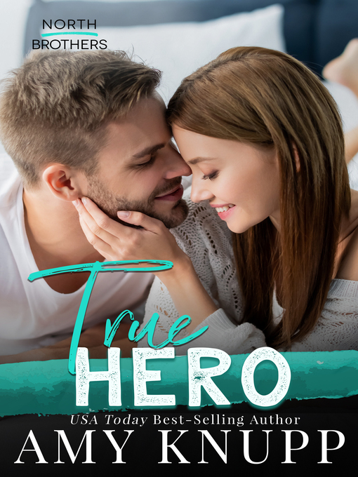 Title details for True Hero by Amy Knupp - Available